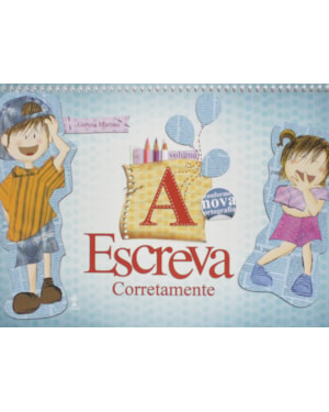 ESCREVA CORRETAMENTE - VOL A - COL. ESCREVA CORRETAMENTE - 6