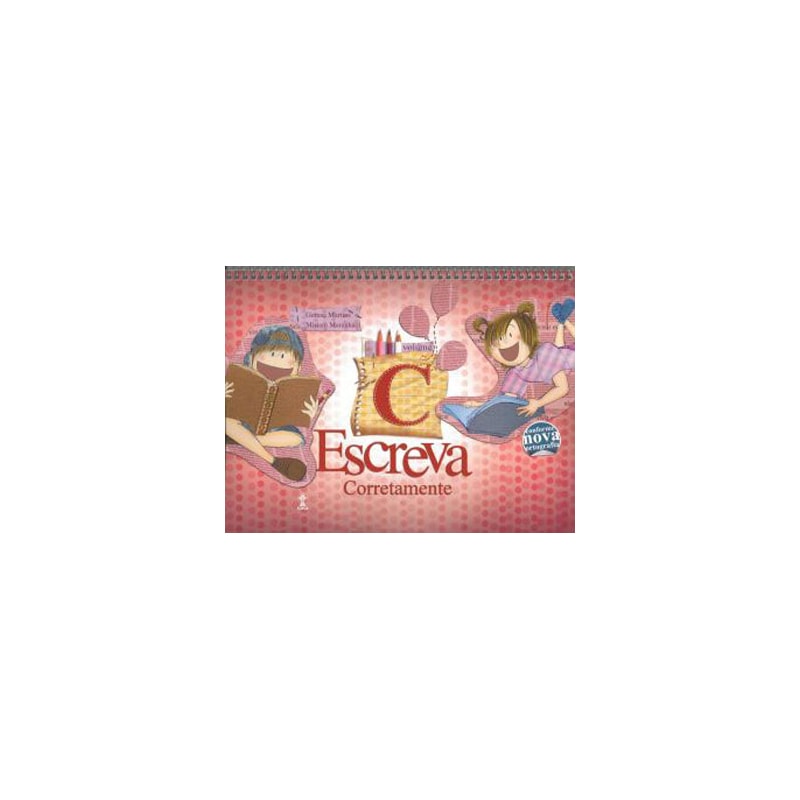 ESCREVA CORRETAMENTE - VOLUME C - 7ª