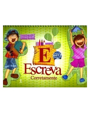 ESCREVA CORRETAMENTE - VOLUME E - 7ª