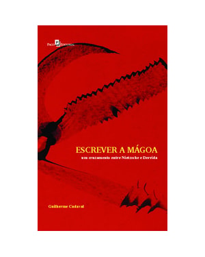 Escrever a mágoa: um cruzamento entre Nietzsche e Derrida