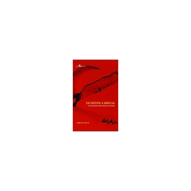 Escrever a mágoa: um cruzamento entre Nietzsche e Derrida