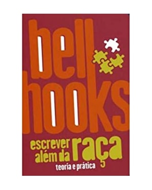 ESCREVER ALÉM DA RAÇA: TEORIA E PRÁTICA