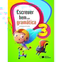 ESCREVER BEM COM GRAMÁTICA - 3º ANO