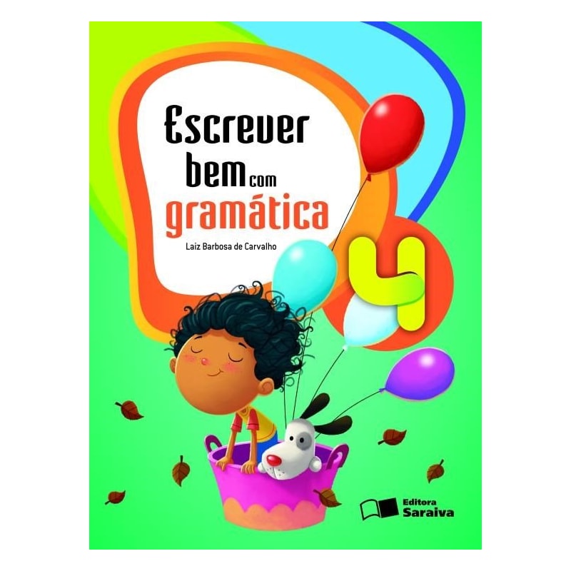 ESCREVER BEM COM GRAMÁTICA - 4º ANO