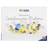 Escrever Bem: Desenvolvendo a Coord. Motora (Escolinha T)