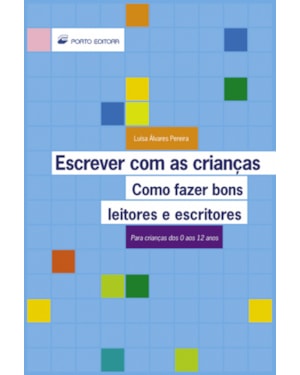ESCREVER COM AS CRIANCAS - COMO FAZER BONS LEITORES...