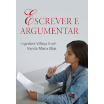 ESCREVER E ARGUMENTAR