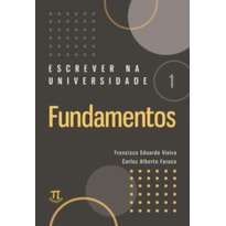 Escrever na universidade 1 - fundamentos