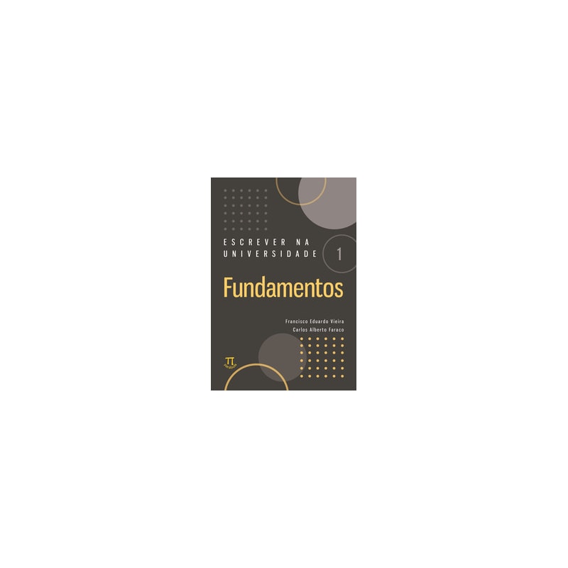 Escrever na universidade 1 - fundamentos