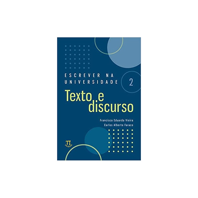 Escrever na universidade 2 - texto e discurso