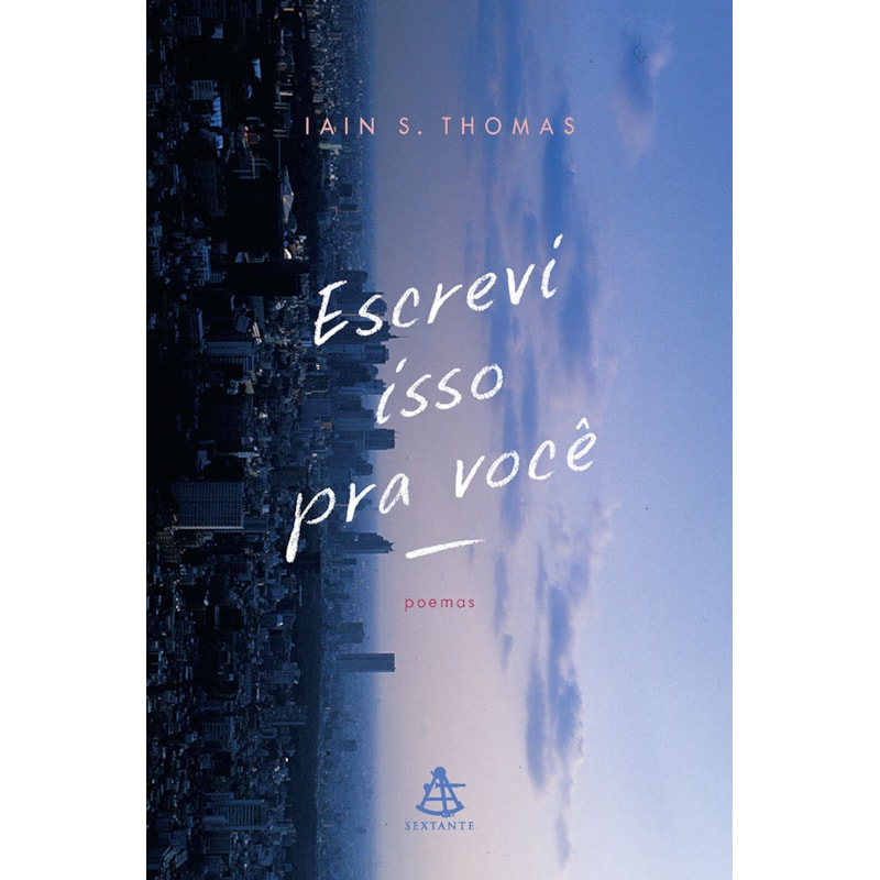 ESCREVI ISSO PRA VOCÊ: POEMAS