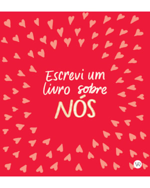 ESCREVI UM LIVRO SOBRE NÓS