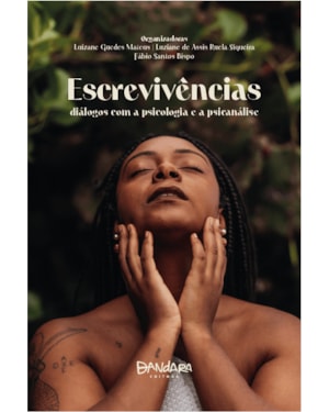ESCREVIVÊNCIAS: DIÁLOGOS COM A PSICOLOGIA E PSICANÁLISE