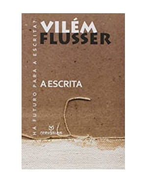 ESCRITA, A - HA FUTURO PARA A ESCRITA? - 1