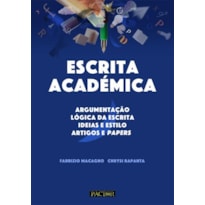 Escrita académica-argumentação | lógica da escrita | ideias e estilo | artigos e papers