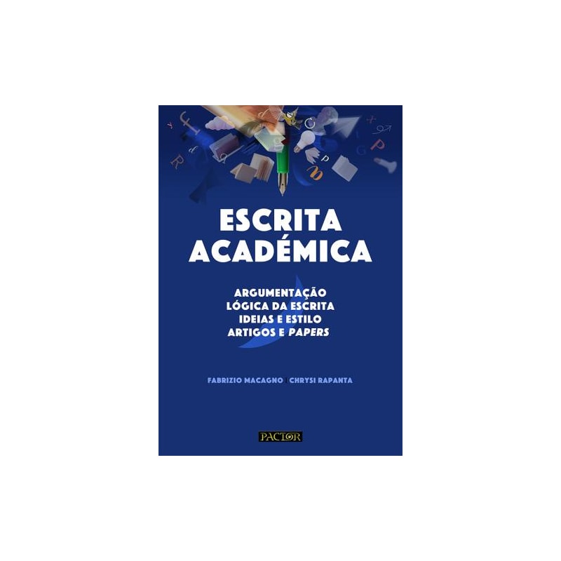 Escrita académica-argumentação | lógica da escrita | ideias e estilo | artigos e papers