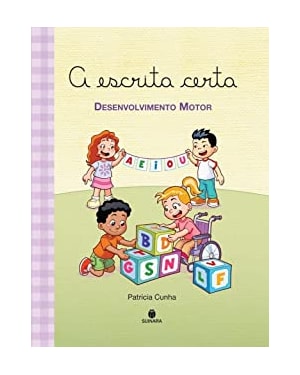 ESCRITA CERTA, A  - DESENVOLVIMENTO MOTOR