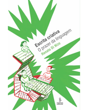 ESCRITA CRIATIVA: O PRAZER DA LINGUAGEM