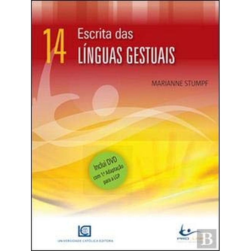 ESCRITA DAS LINGUAS GESTUAIS - COL.LINGUA GESTUAL PORTUGUESA - N14 - 1