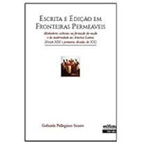 ESCRITA E EDIÇÃO EM FRONTEIRAS PERMEÁVEIS