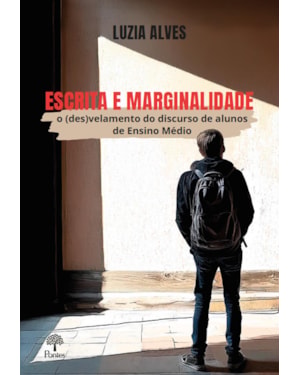 ESCRITA E MARGINALIDADE