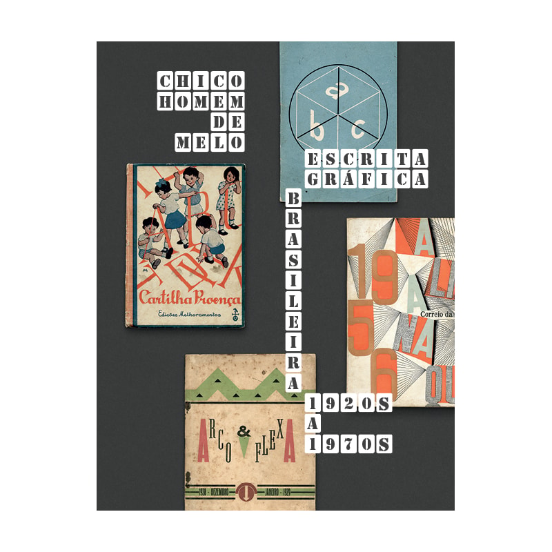 ESCRITA GRÁFICA BRASILEIRA: 1920S A 1970S