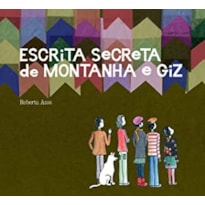 ESCRITA SECRETA DE MONTANHA E GIZ
