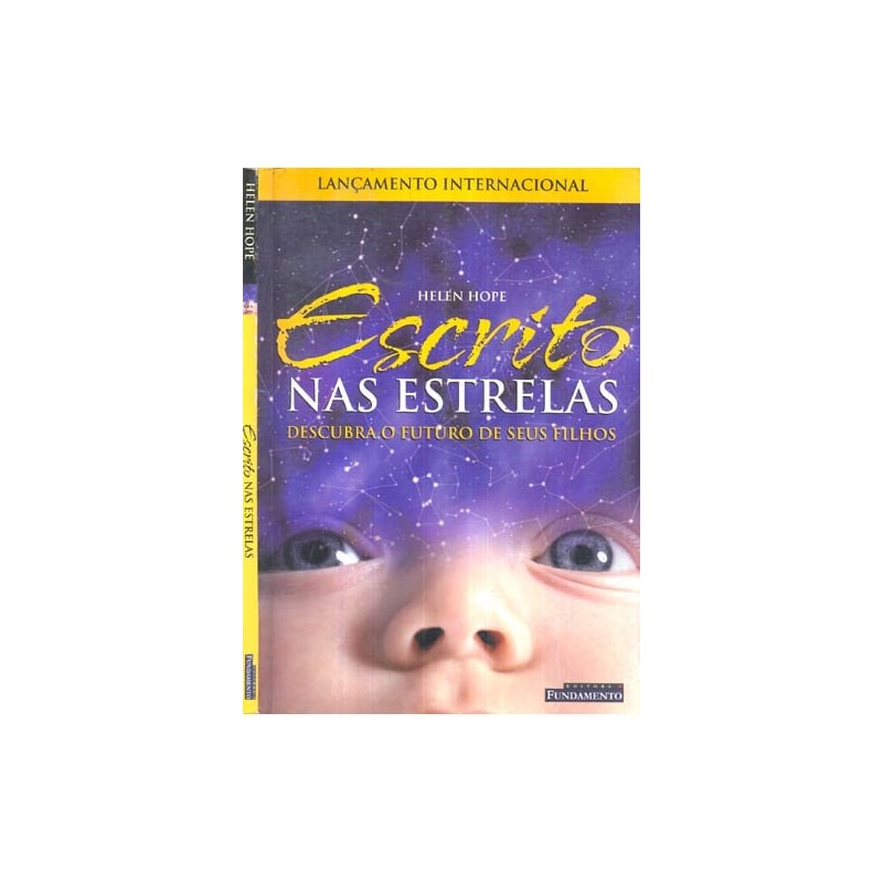 ESCRITO NAS ESTRELAS - DESCUBRA O FUTURO DE SEUS FILHOS - 1