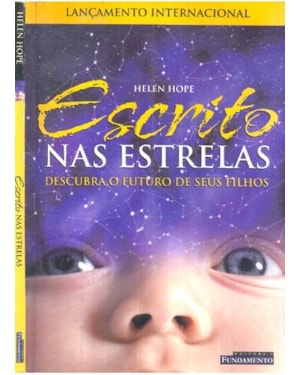 ESCRITO NAS ESTRELAS - DESCUBRA O FUTURO DE SEUS FILHOS - 1