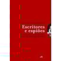 ESCRITORES E ESPIOES - 1 ESCRITORES E ESPIOES - 1