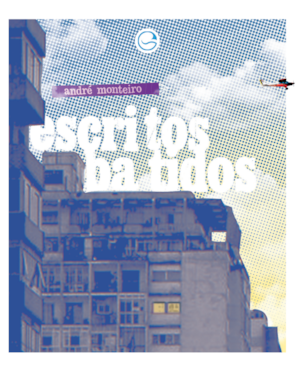 Escritos Batidos: Um livro de pensatas baratas e narrativas de menos