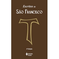 ESCRITOS DE SÃO FRANCISCO