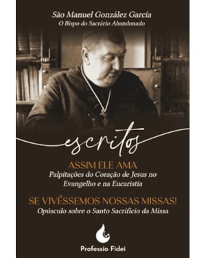 ESCRITOS DE SÃO MANUEL GONZÁLEZ