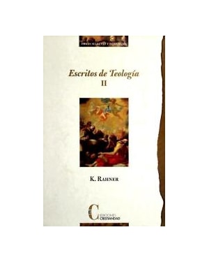 ESCRITOS DE TEOLOGIA TOMO II - IGLESIA HOMBRE - 2