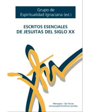 ESCRITOS ESENCIALES DE JESUITAS DEL SIGLO XX