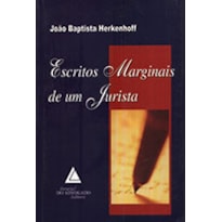 ESCRITOS MARGINAIS DE UM JURISTA