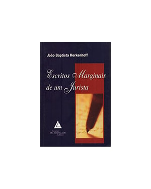 ESCRITOS MARGINAIS DE UM JURISTA