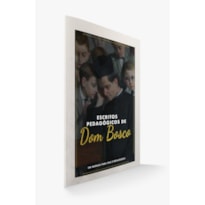 ESCRITOS PEDAGÓGICOS DE DOM BOSCO