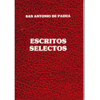 ESCRITOS SELECTOS S.ANTONIO PADUA.