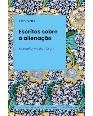 ESCRITOS SOBRE A ALIENAÇÃO