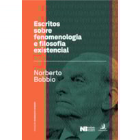 Escritos sobre Fenomenologia e Filosofia Existencial