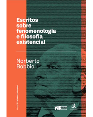 Escritos sobre Fenomenologia e Filosofia Existencial