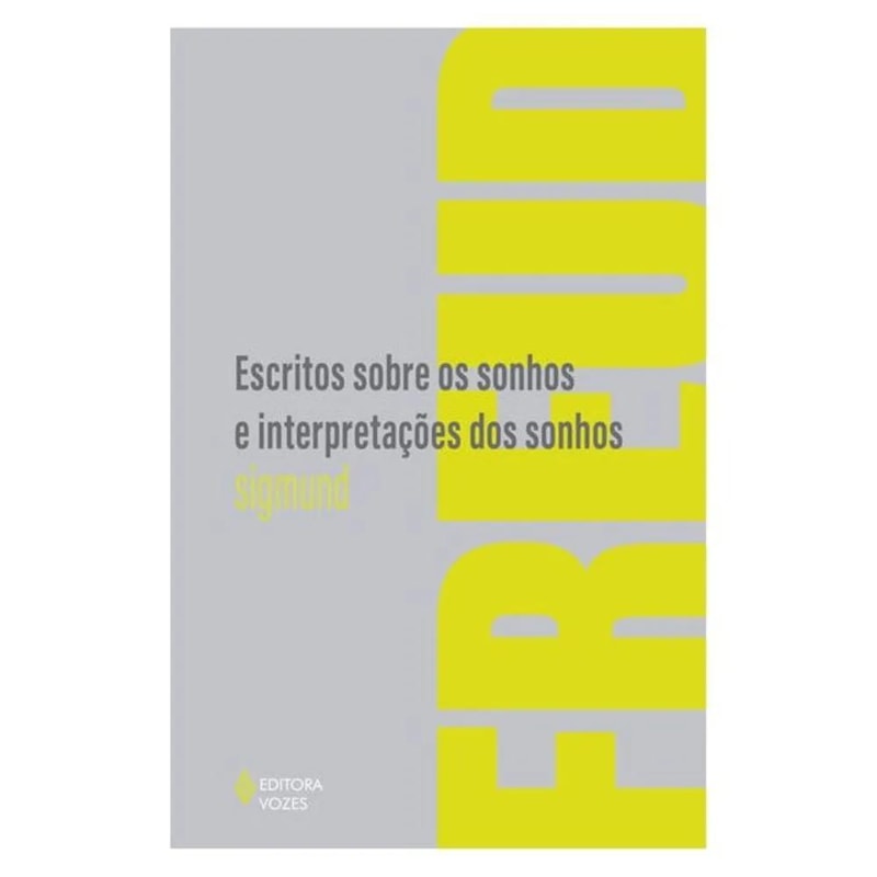 ESCRITOS SOBRE OS SONHOS E INTERPRETAÇÕES DOS SONHOS