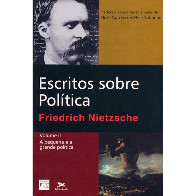 ESCRITOS SOBRE POLÍTICA - VOL. II: VOLUME II: A PEQUENA E A GRANDE POLÍTICA