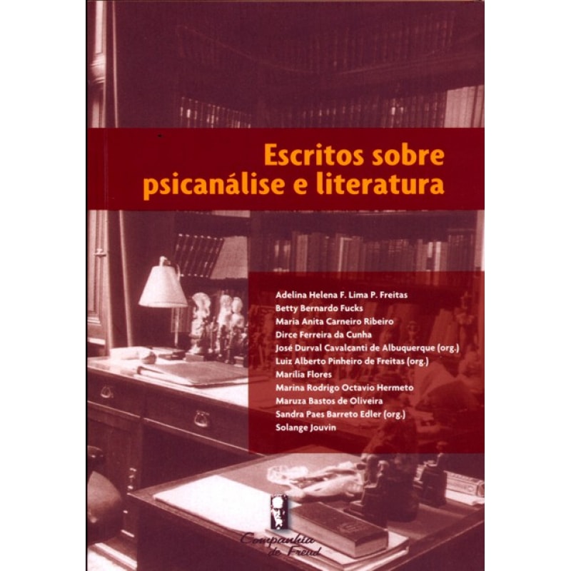 ESCRITOS SOBRE PSICANALISE E LITERATURA