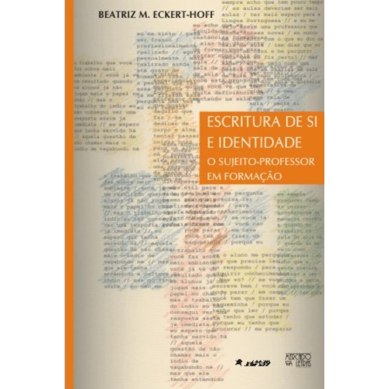 Escritura de si e identidade: o sujeito-professor em formação