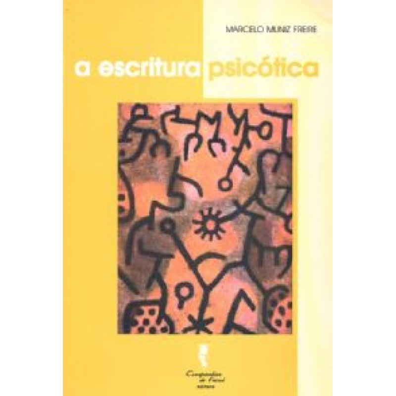 ESCRITURA PSICOTICA, A