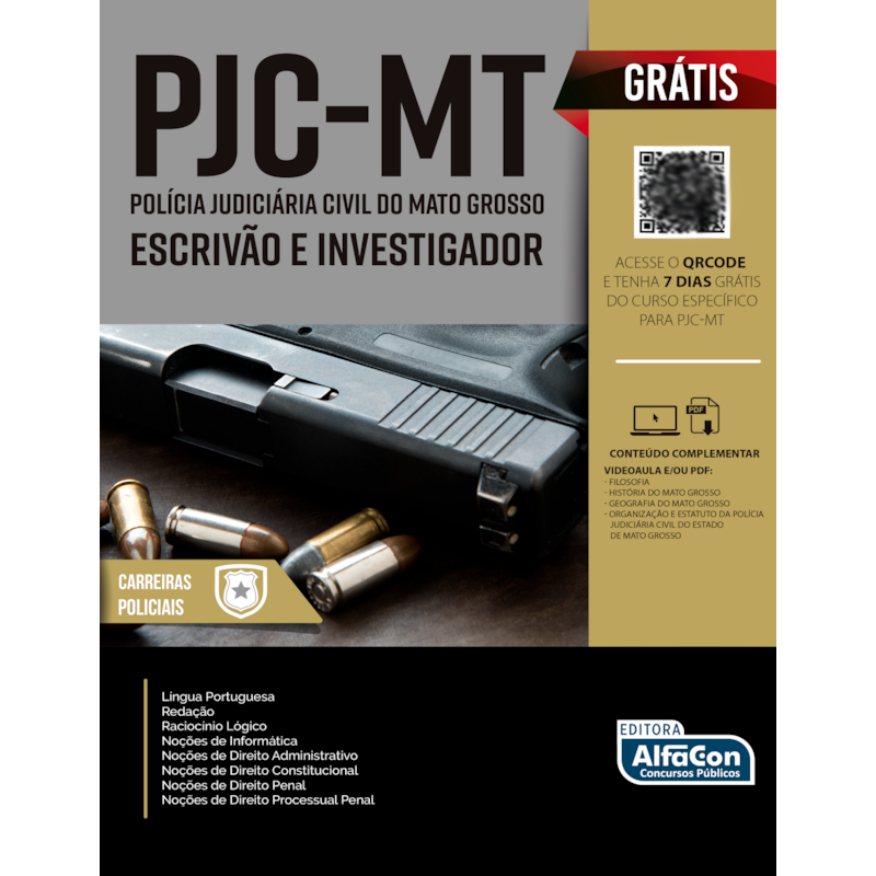 ESCRIVÃO DE POLÍCIA E INVESTIGADOR DE POLÍCIA - POLÍCIA JUDICIÁRIA CIVIL DO ESTADO DE MATO GROSSO - PCJ-MT