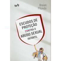 Escudos de proteção contra o abuso sexual infantil
