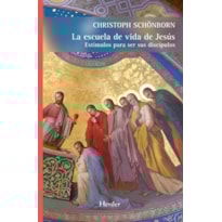 ESCUELA DE VIDA DE JESUS, LA - ESTIMULOS PARA SER SUS DISCIPULOS